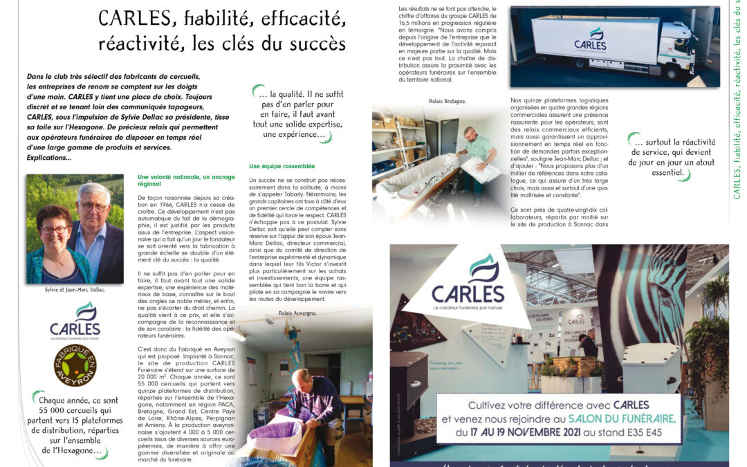 CARLES, fiabilité, efficacité, réactivité, les clés du succès !